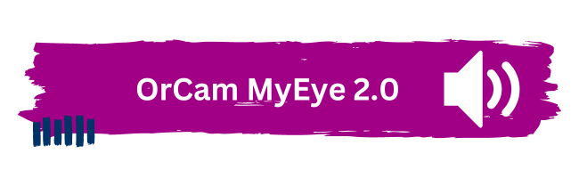 OrCam MyEye 2.0 Überschrift