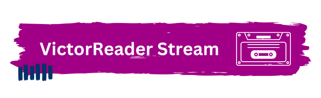 VictorReader Stream