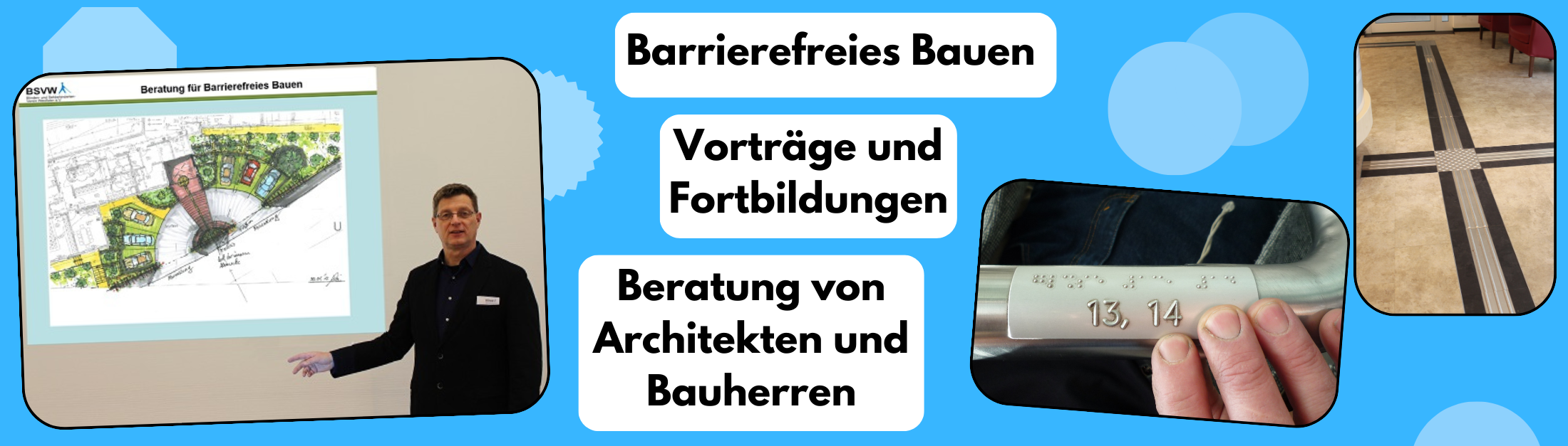 Barrierefreies Bauen, Vorträge und Fortbildungen, Beratung von Architekten und Bauherren